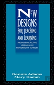 New Designs For Teaching And Learning