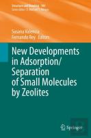 New Developments In Adsorption/Separation Of Small Molecules By Zeolites