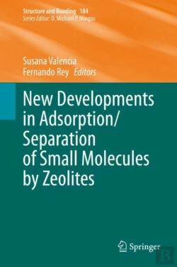 Bertrand.pt - New Developments In Adsorption/Separation Of Small Molecules By Zeolites