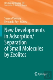 New Developments In Adsorption/Separation Of Small Molecules By Zeolites