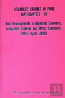 New Developments In Algebraic Geometry, Integrable Systems And Mirror Symmetry (Rims, Kyoto, 2008)