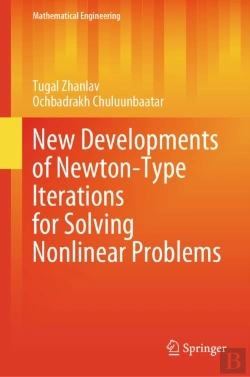 Bertrand.pt - New Developments Of Newton-Type Iterations For Solving Nonlinear Problems