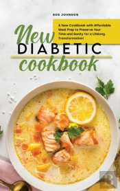 New Diabetic Cookbook:  A New Cookbook W