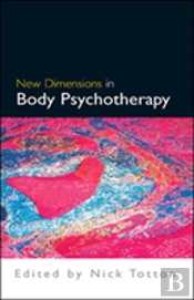 New Dimensions In Body Psychotherapy