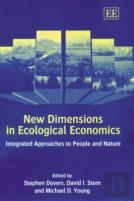 New Dimensions In Ecological Economics
