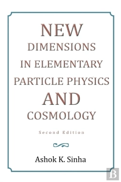 Bertrand.pt - New Dimensions In Elementary Particle Physics And Cosmology Second Edition