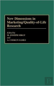 New Dimensions In Marketing/Quality-Of-Life Research