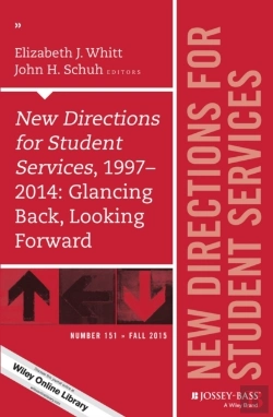 Bertrand.pt - New Directions For Student Services, 1997-2014: Glancing Back, Looking Forward