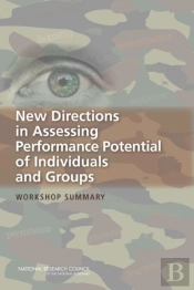 New Directions In Assessing Performance Potential Of Individuals And Groups