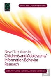 New Directions In Children And Adolescents' Information Behavior Research