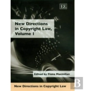 New Directions In Copyright Law, Volume 1