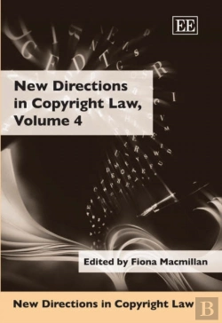 Bertrand.pt - New Directions In Copyright Law, Volume 4