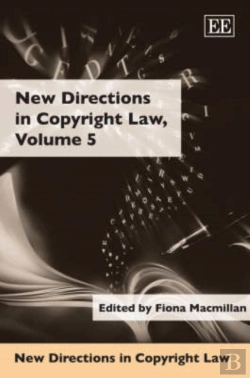Bertrand.pt - New Directions In Copyright Law, Volume 5