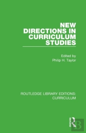 New Directions In Curriculum Studies