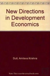 New Directions In Development Economics