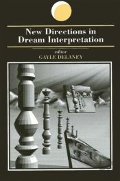 New Directions In Dream Interpretation