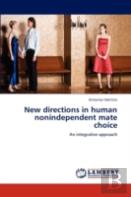 New Directions In Human Nonindependent Mate Choice