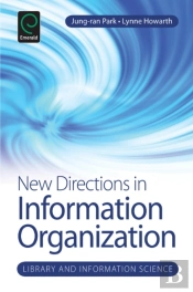New Directions In Information Organization