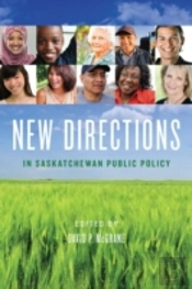 New Directions In Saskatchewan Public Policy