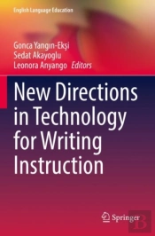 New Directions In Technology For Writing Instruction