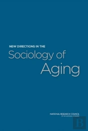 New Directions In The Sociology Of Aging