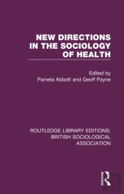 New Directions In The Sociology Of Health