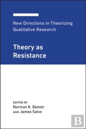 New Directions In Theorizing Qualitative Research