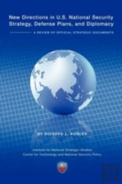 New Directions In U.S. National Security Strategy, Defense Plans, And Diplomacy
