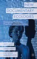 New Documentary Ecologies