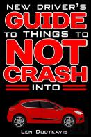 New Driver'S Guide To Things To Not Crash Into