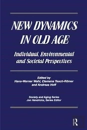 New Dynamics In Old Age