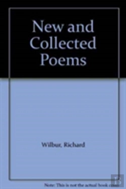 Bertrand.pt - New & Collected Poems: Wilbur