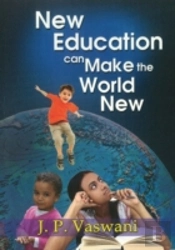 New Education Can Make The World New