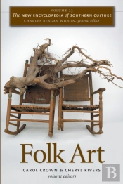 New Encyclopedia Of Southern Culture
