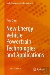 New Energy Vehicle Powertrain Technologies And Applications