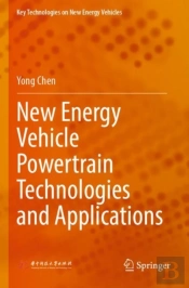 New Energy Vehicle Powertrain Technologies And Applications