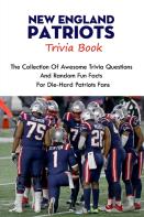 New England Patriots Trivia Book