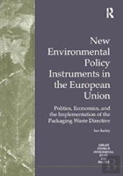 New Environmental Policy Instruments In The European Union