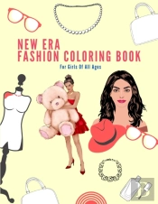 New Era Fashion Coloring Book For Girls Of All Ages