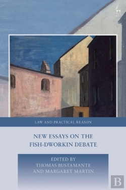 Bertrand.pt - New Essays On The Fish-Dworkin Debate