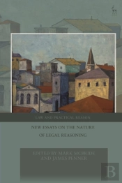 New Essays On The Nature Of Legal Reasoning