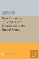New Estimates Of Fertility And Population In The United States