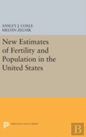 New Estimates Of Fertility And Population In The United States