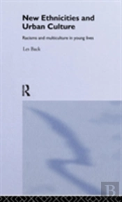 New Ethnicities And Urban Culture