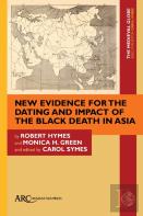 New Evidence For The Dating And Impact Of The Black Death In Asia