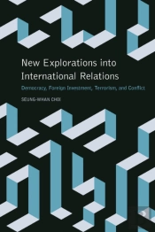 New Explorations Into International Relations