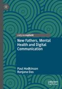 New Fathers, Mental Health And Digital Communication