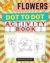 New!! Flowers Dot To Dot Activity Book