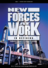 New Forces At Work In Refining