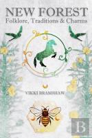 New Forest Folklore, Traditions & Charms